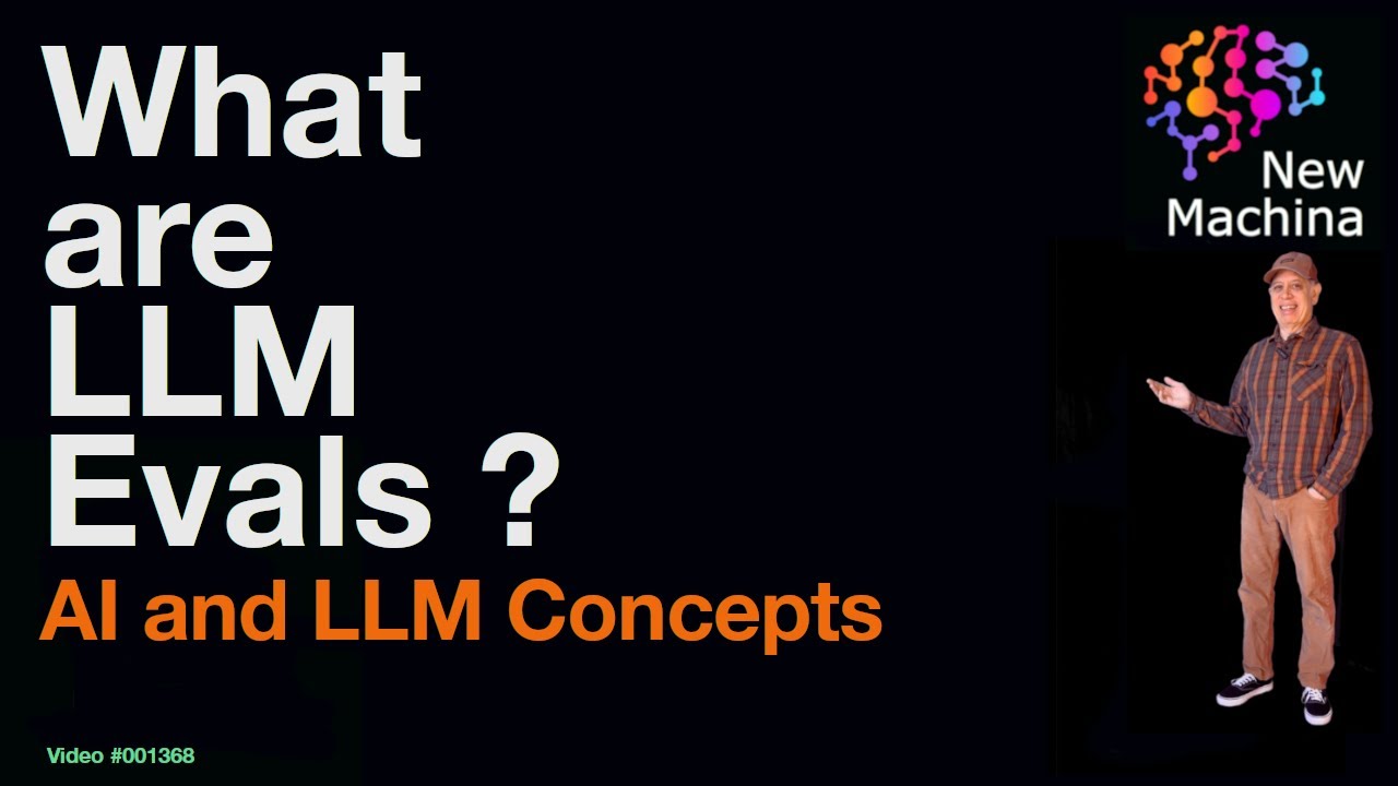 What are LLM Evals ?