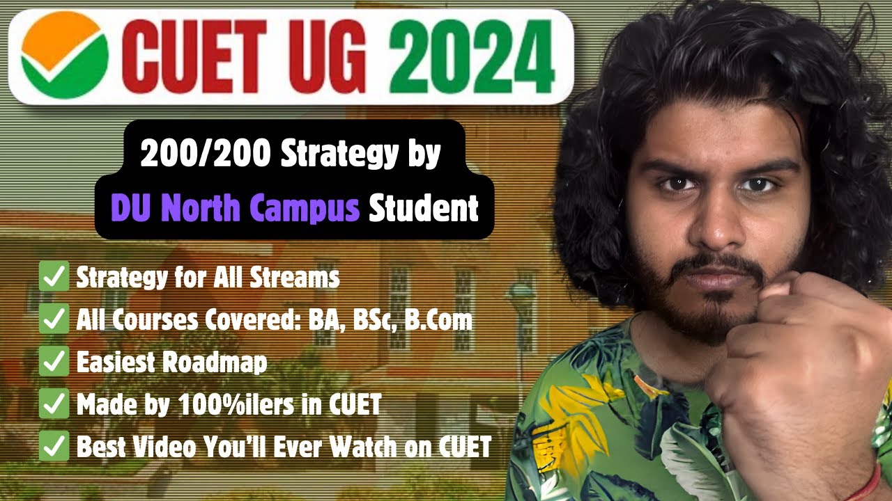 🔥 CHAMPION CUET Strategy for 2024 🔥 | 800/800 | by Delhi University Topper | All Streams Covered ✅