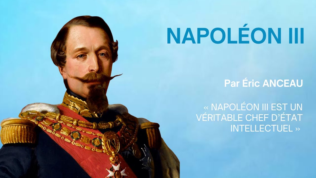 Éric Anceau nous parle de Napoléon III