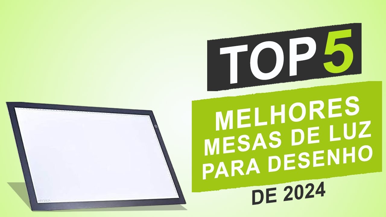 Top 5 Melhores Mesas de Luz para Desenho em 2024 │Qual é a Melhor Mesa de Luz para Desenho ?