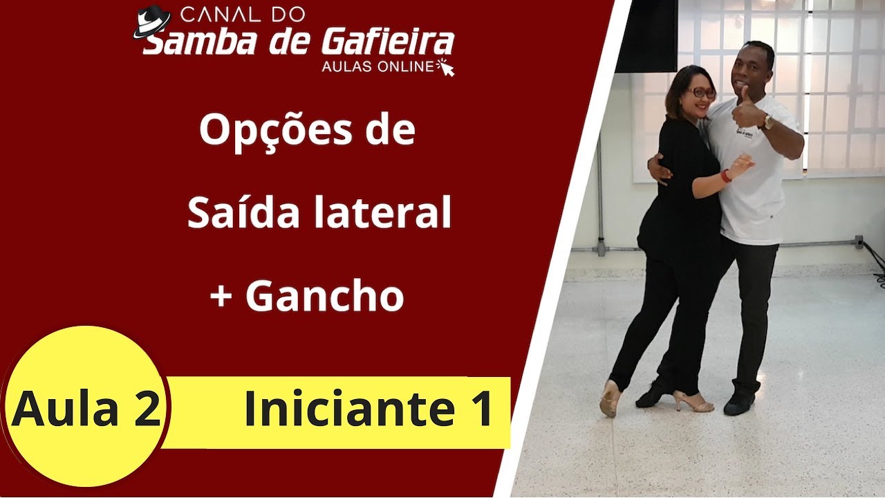 AULA 2 - Samba de Gafieira -Opções de saída lateral + Gancho - Samba de Gafieira para iniciante