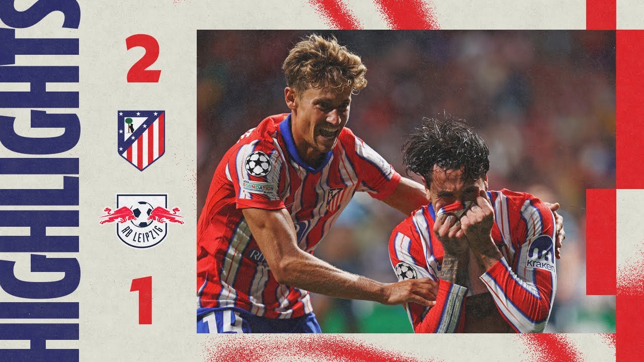 HIGHLIGHTS | Atlético de Madrid 2-1 RB Leipzig | MD 1 Champions League 2024/25