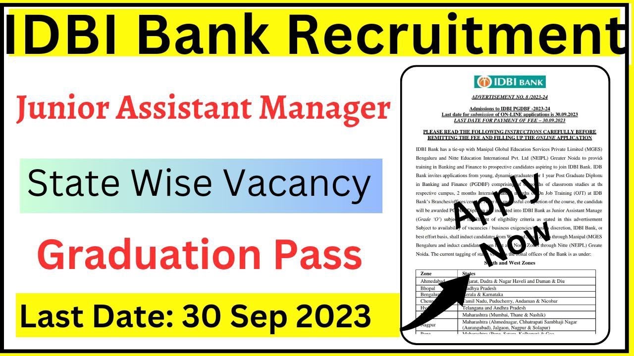 IDBI RECRUITMENT / JUNIOR ASSISTANT / GRADUATION PASS / STATE WISE VACANCY