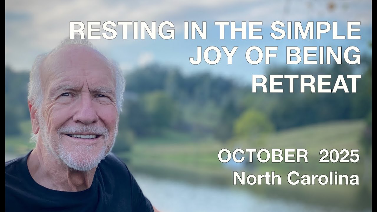 Resting in the Simple Joy of Being  - Retreat October 2025