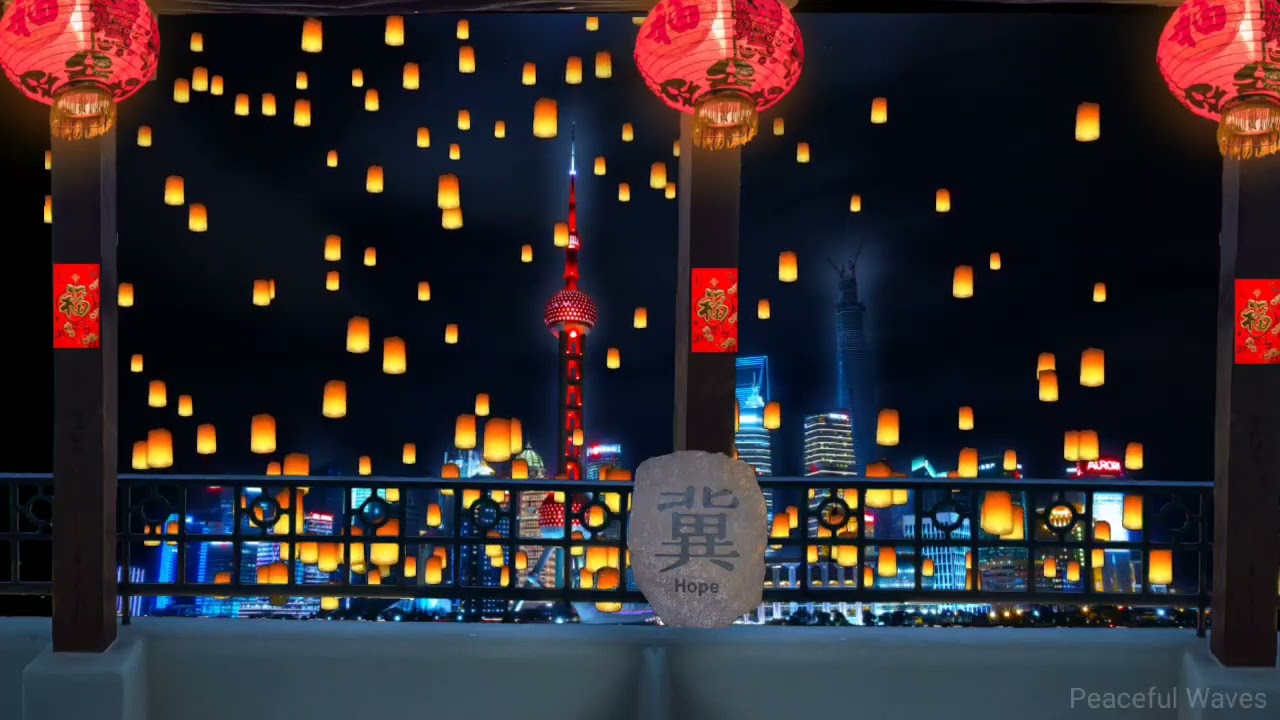 Chinese New Year Ambience with soft music and Chinese lantern by Peaceful Waves