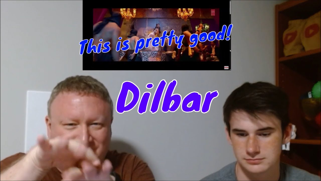 Reacting to South Asian Music: DILBAR  Satyameva Jayate