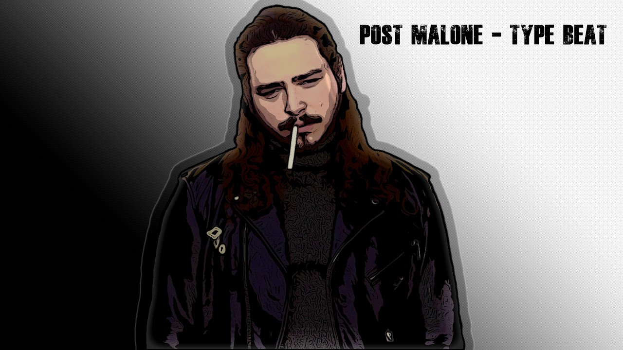 Post Malone -Type Beat