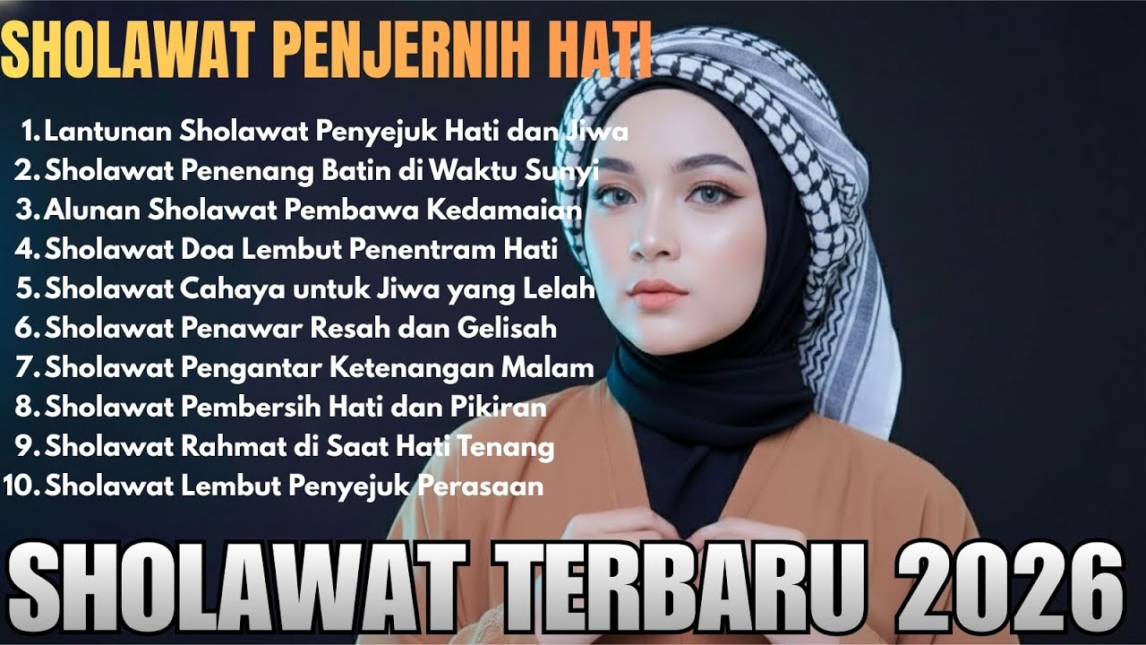 Sholawat Nabi Terpopuler 2026 | Merdu, Tenang & Penyejuk Hati