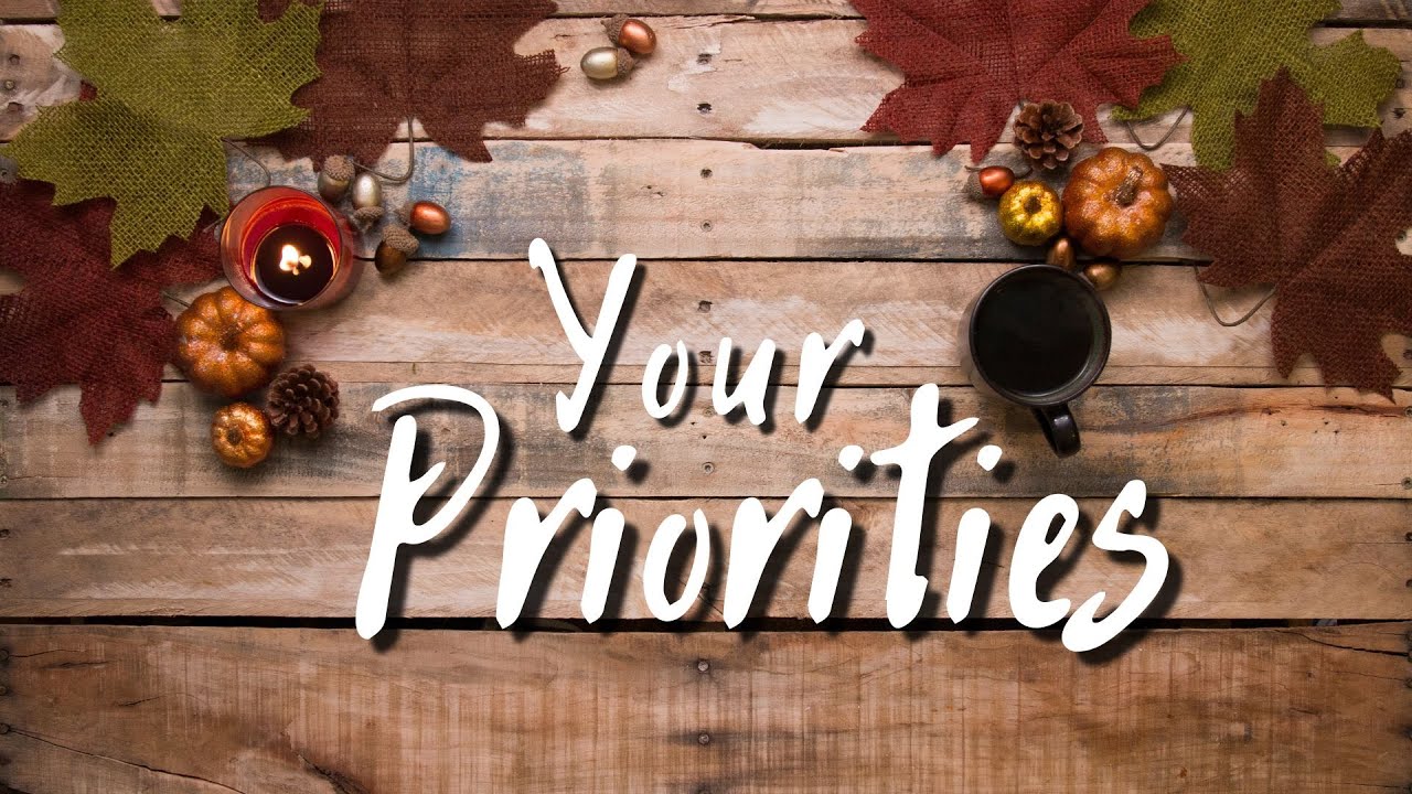 "Your Priorities" | Grace Communion Derby | Message