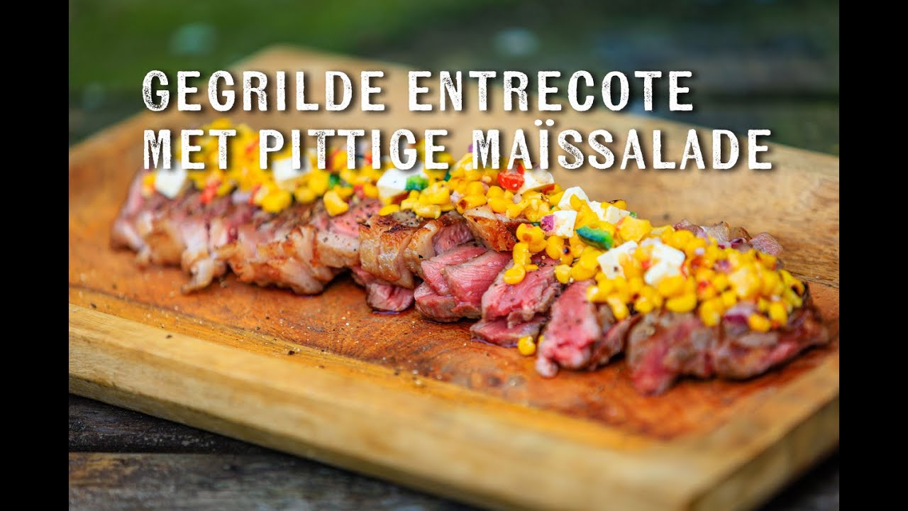 Zo gril je entrecote op de BBQ | Met SPICY maïssalade | Fire&Food TV