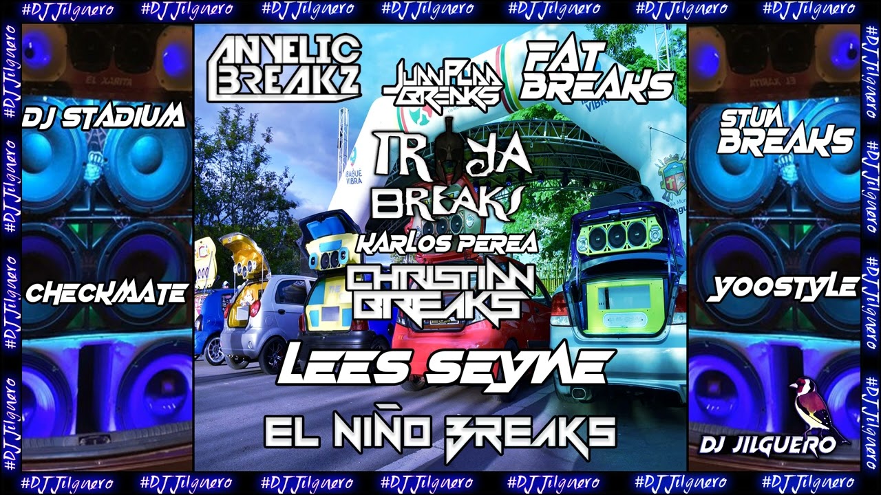 Sesion Car Audio BreakBeat (DJ Jilguero)