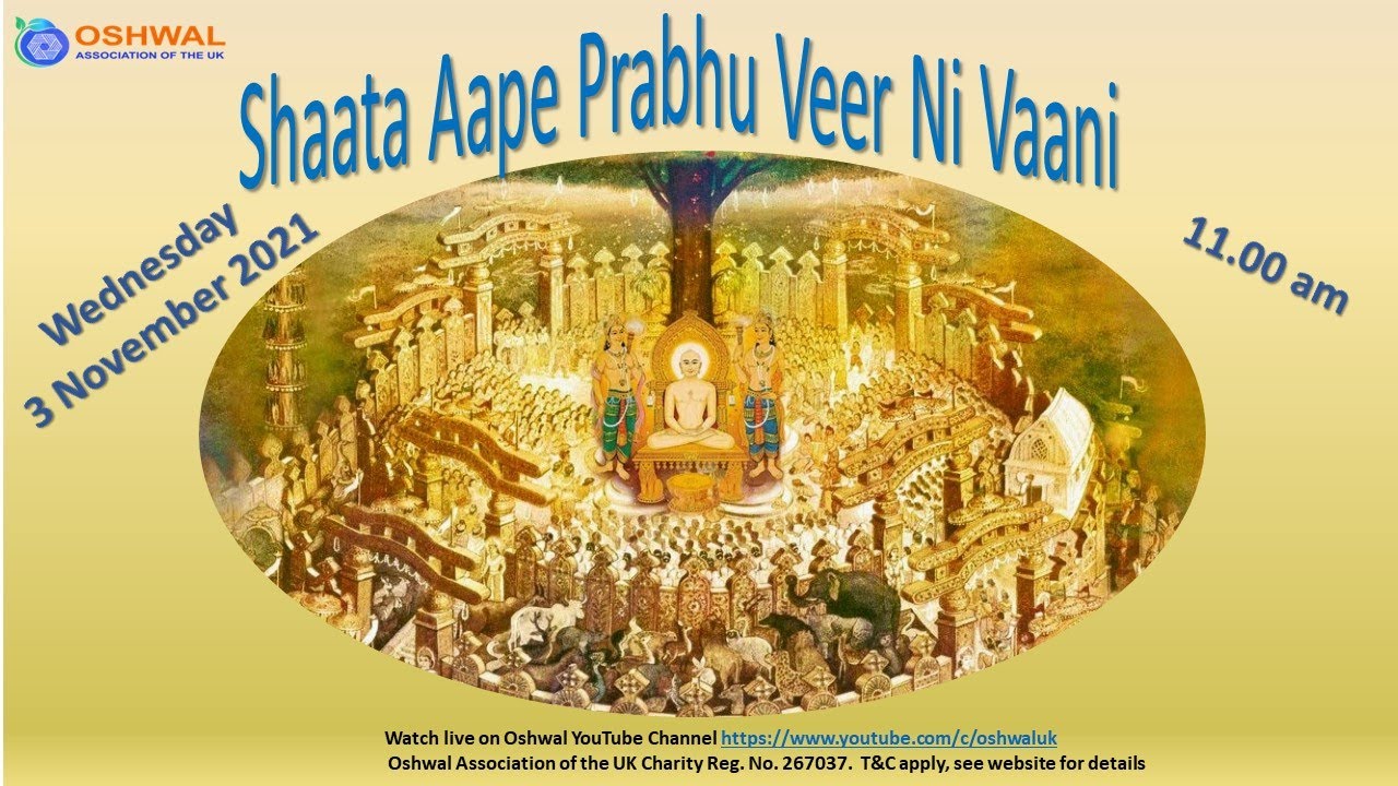 Oshwal Weekly Satsang - Shaata Aape Prabhu Veer Ni Vaani