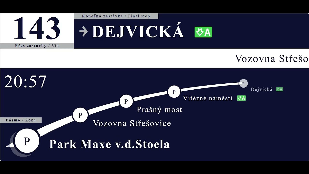 Hlášení linky 143 směr Dejvická
