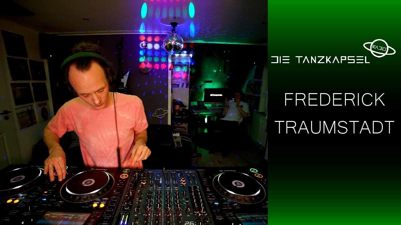Frederick Traumstadt | Tanzkapsel Radio 📻
