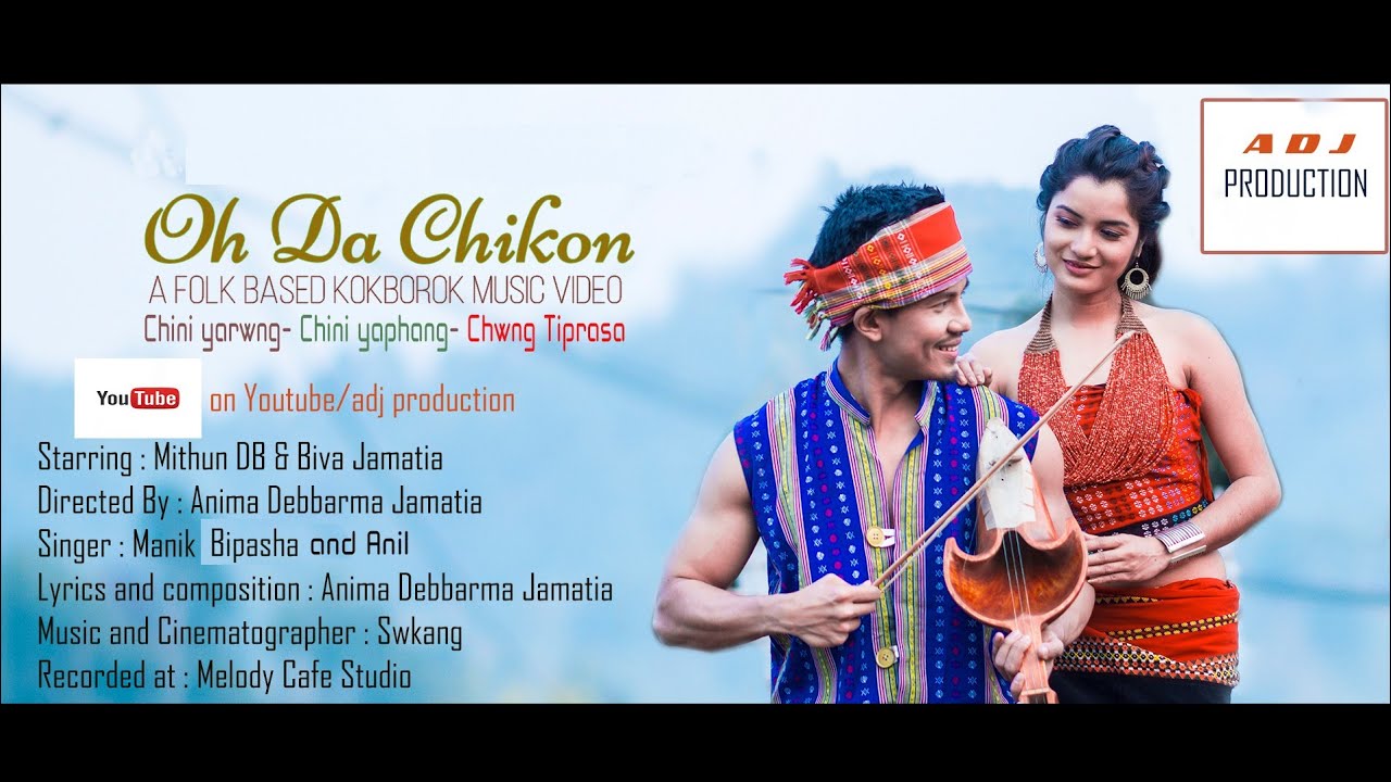 OH DA CHIKON || OFFICIAL MUSIC VIDEO 2020 || FOLK BASED II KOKBOROK TRIPURA