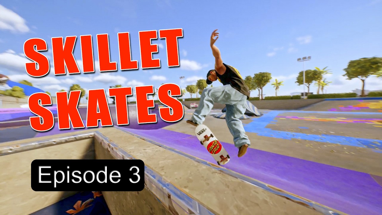 Skillet Skates: Episode 3  - Realistic(ish) Skating in EA Skate.