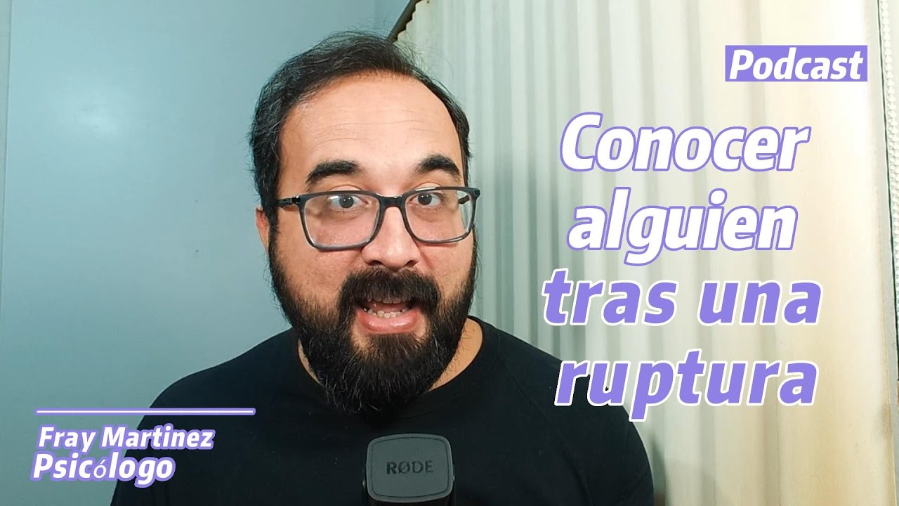 Conocer alguien nuevo tras una ruptura