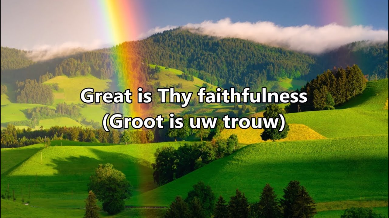 Great is Thy Faithfulness (Groot is uw trouw) - Henk van der Maten