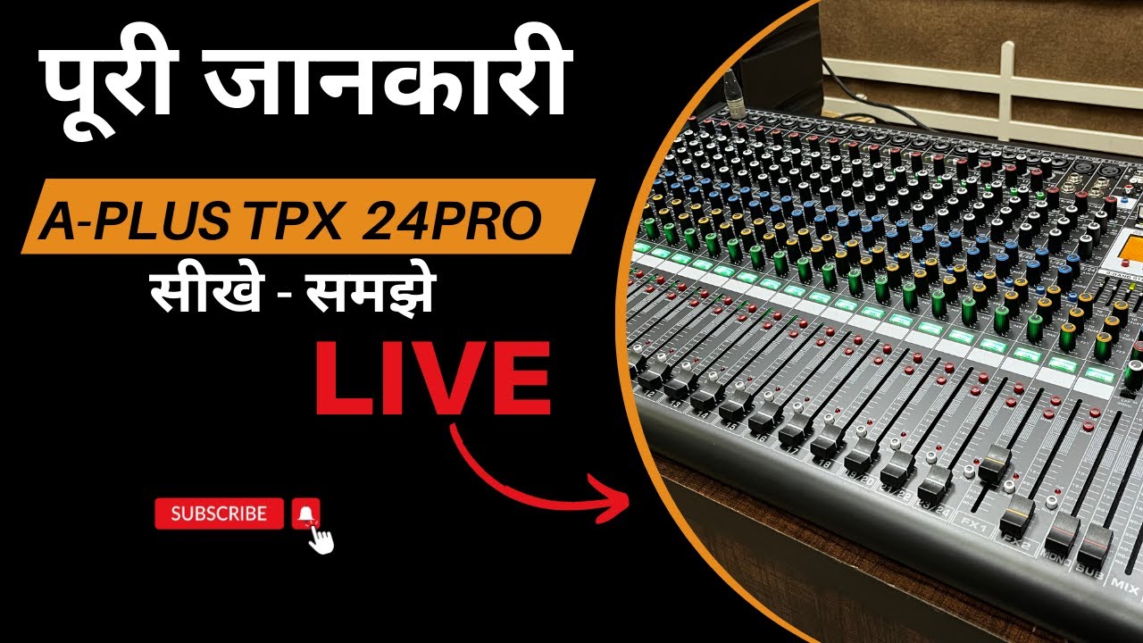 how to operate a-plus tps 24pro mixer operating tutorial audio mixer kese chalae in hindi aplus 24