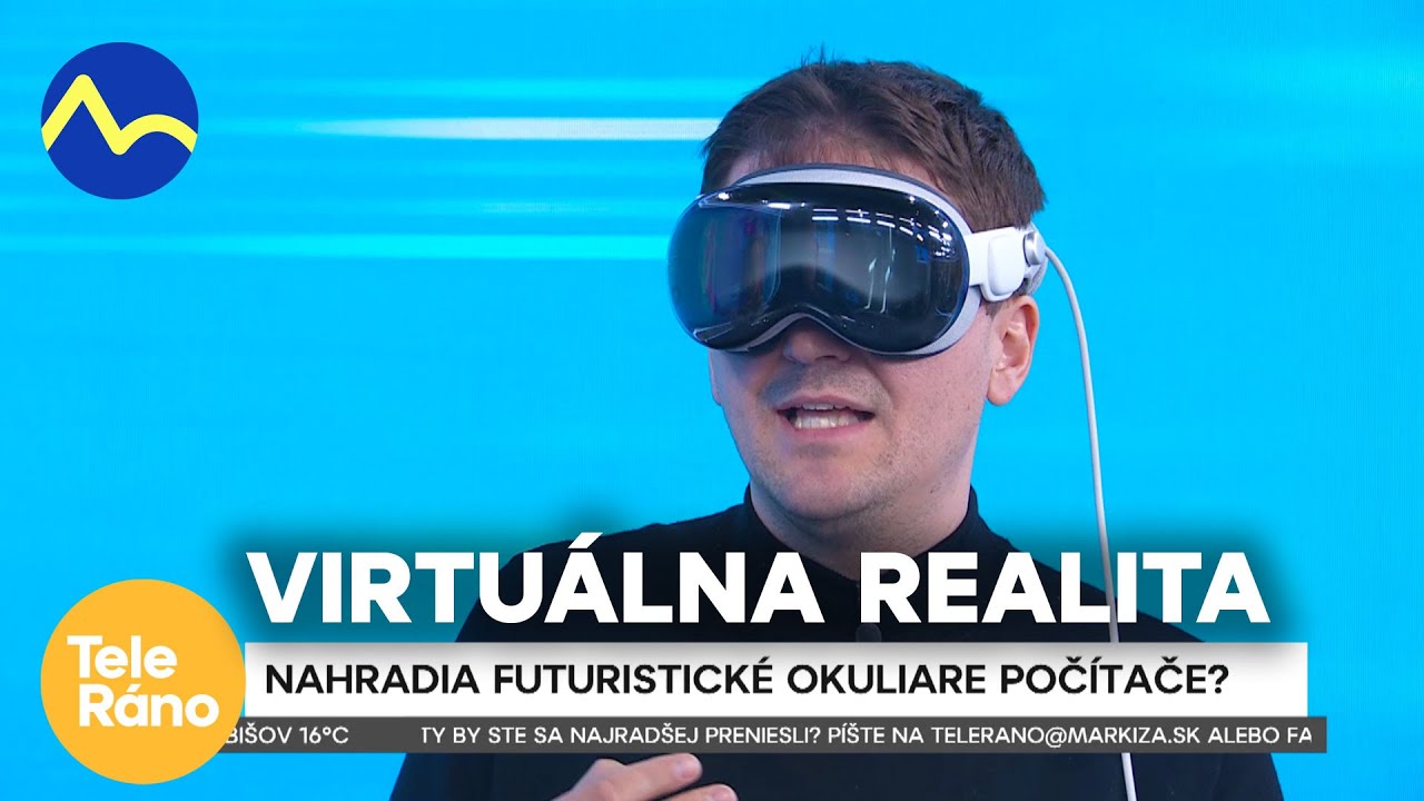 Zmiešaná a virtuálna realita | Teleráno