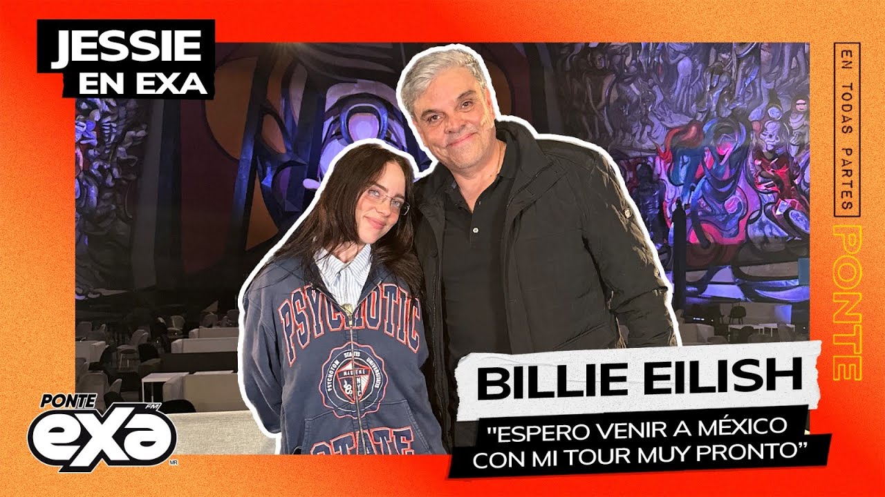 BILLIE EILISH presenta en México 