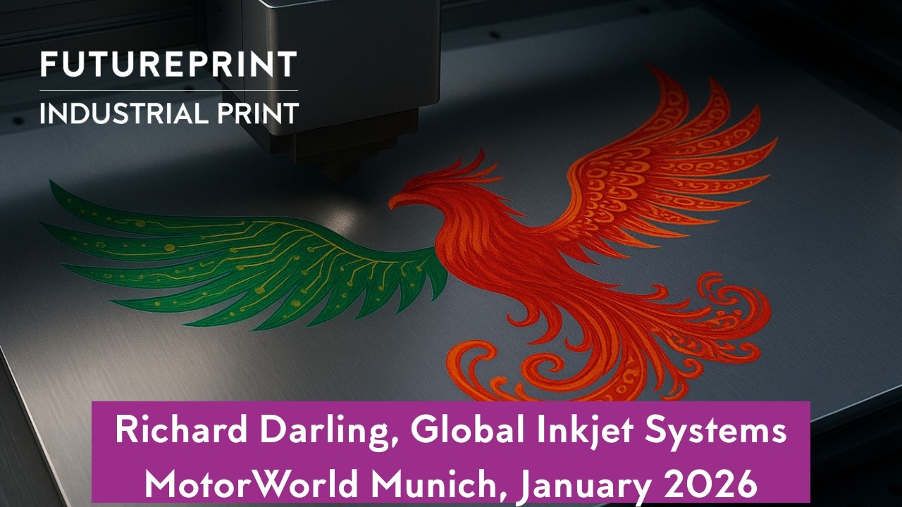 FPTV talks with Richard Darling from Global Inkjet Systems at FuturePrint Industrial Print in Munich