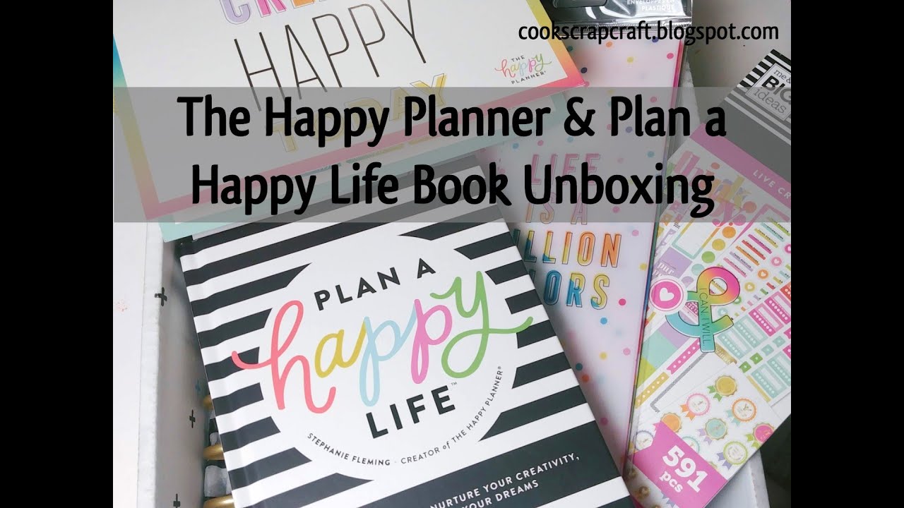 The Happy Planner and Plan a Happy Life Book Unboxing