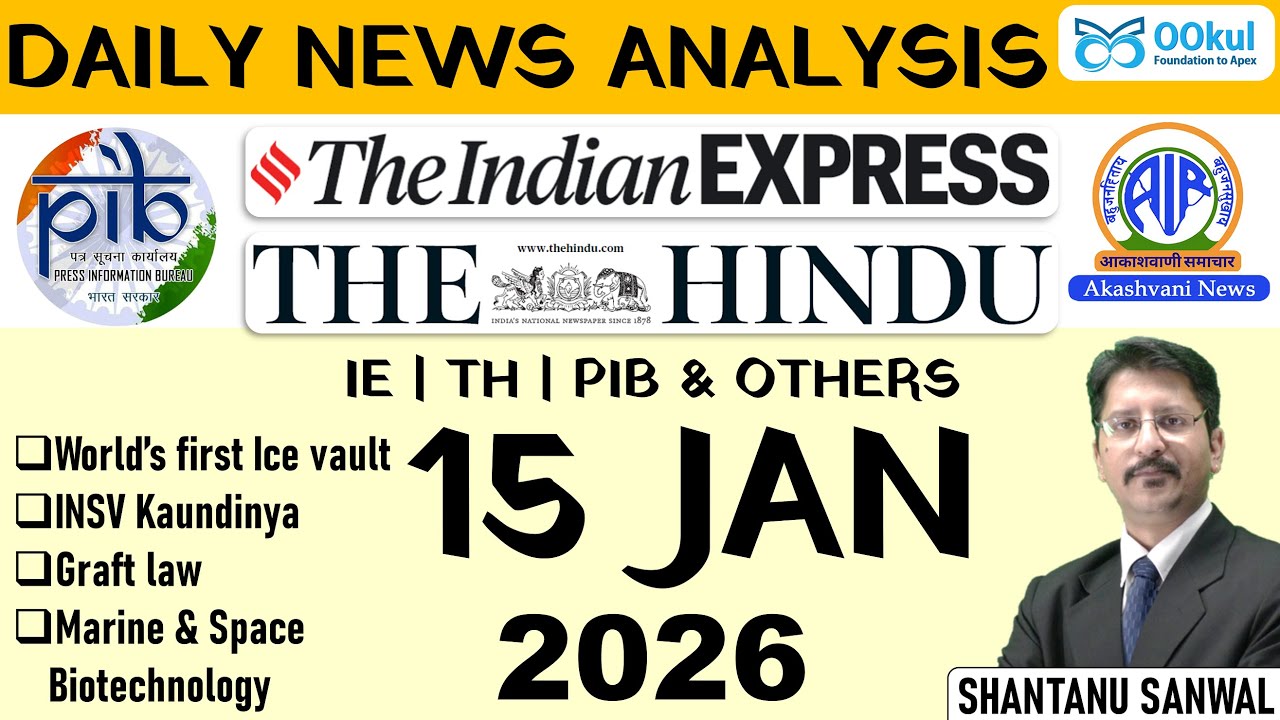 Daily News Analysis | IE + TH + PIB & Others | 15 January 2026 #currentaffairs #newsanalysis #upsc