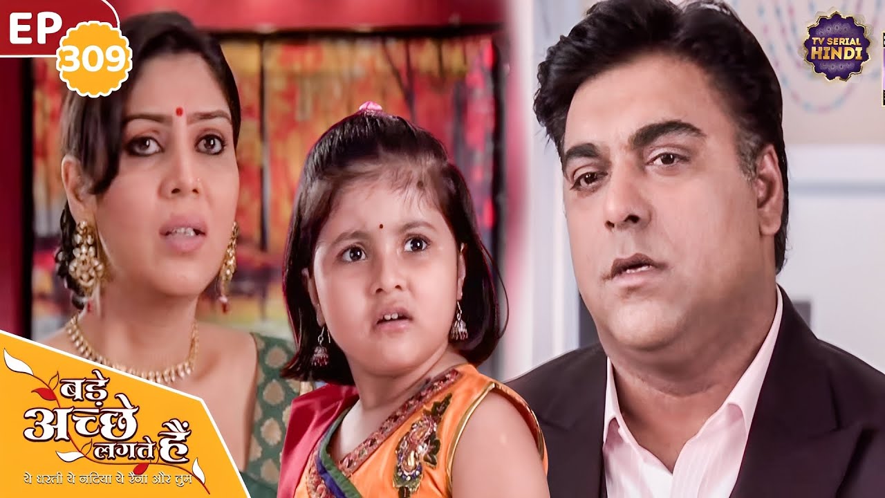 Piu insists on staying with Ram and Priya | Ep 309 | Bade Achhe Lagte Hain | TV Serial Hindi