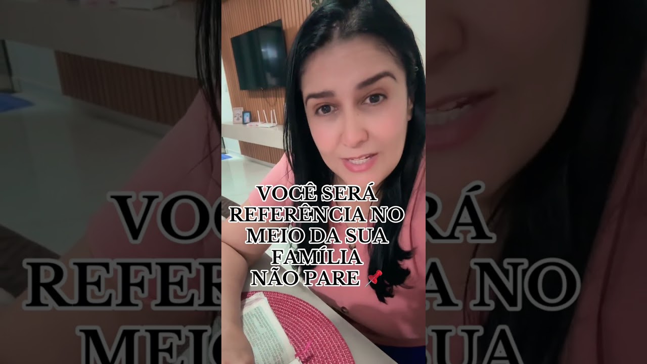 ￼ VOCÊ SERÁ REFERÊNCIA NO MEIO DA SUA FAMÍLIA, NÃO DESISTA‼️