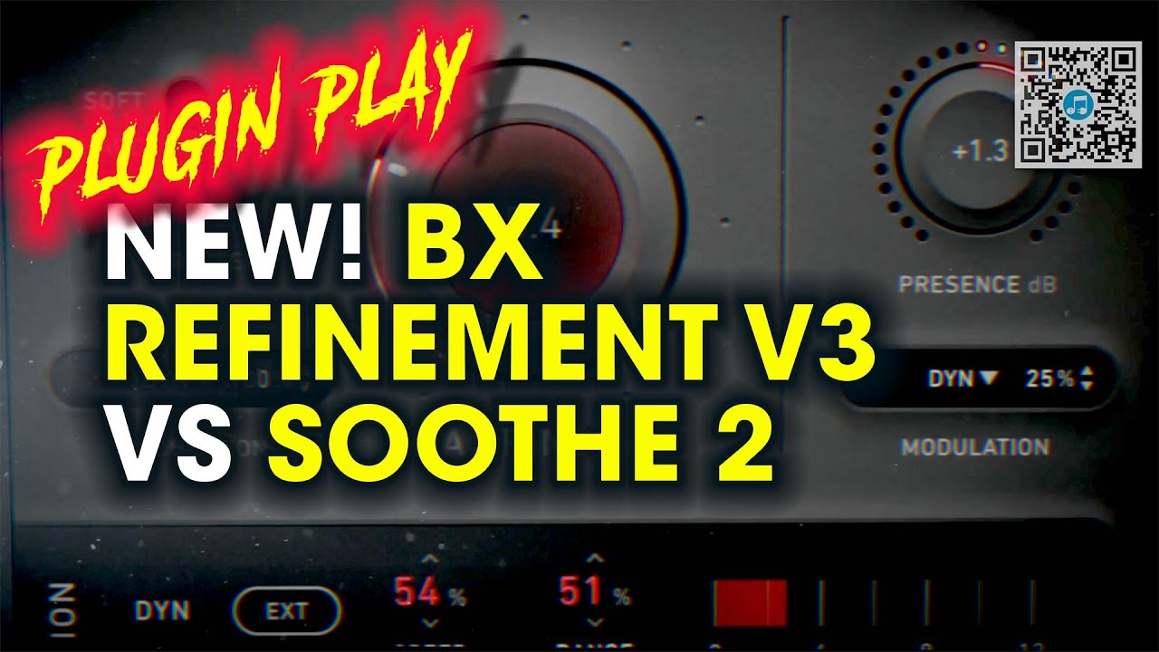 New! - Plugin Alliance bx refinement V3 vs soothe 2!