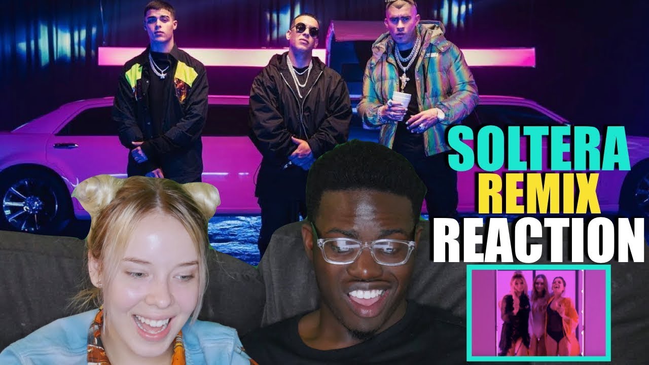 Soltera Remix - Lunay X Daddy Yankee X Bad Bunny ( Video Oficial ) REACTION