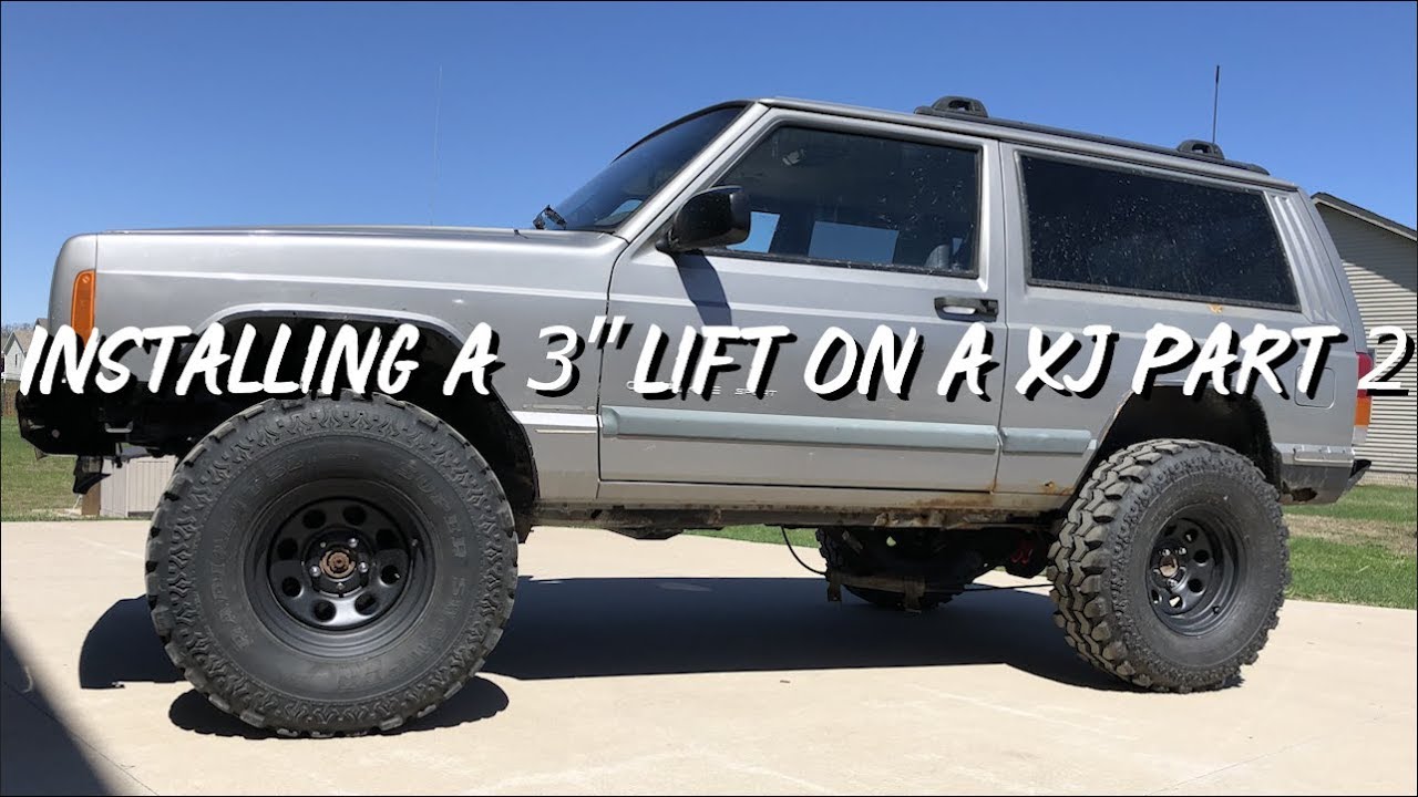 Installing A 3in lift On A XJ Pt. 2 | Budget Lift For A Jeep Cherokee XJ