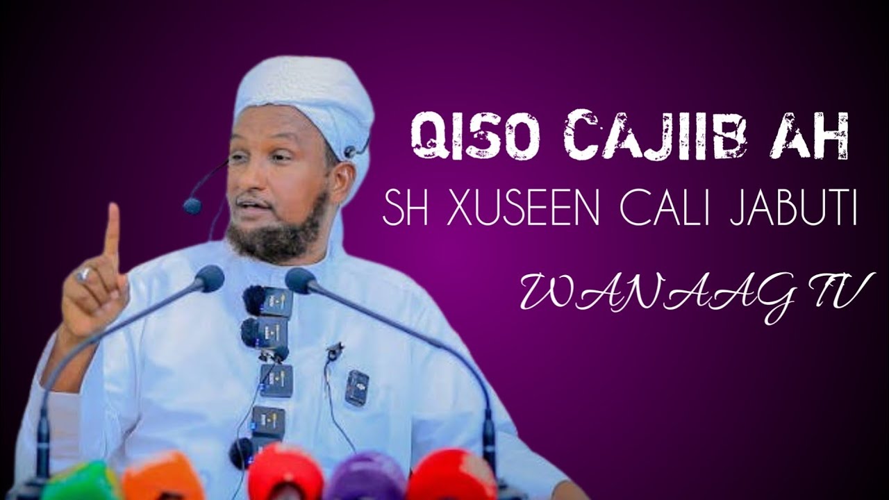 Sh xuseen cali jabuti |QISOYIN CAJIIB AH |MUXADARO QIIMO BADAN #WACDI 