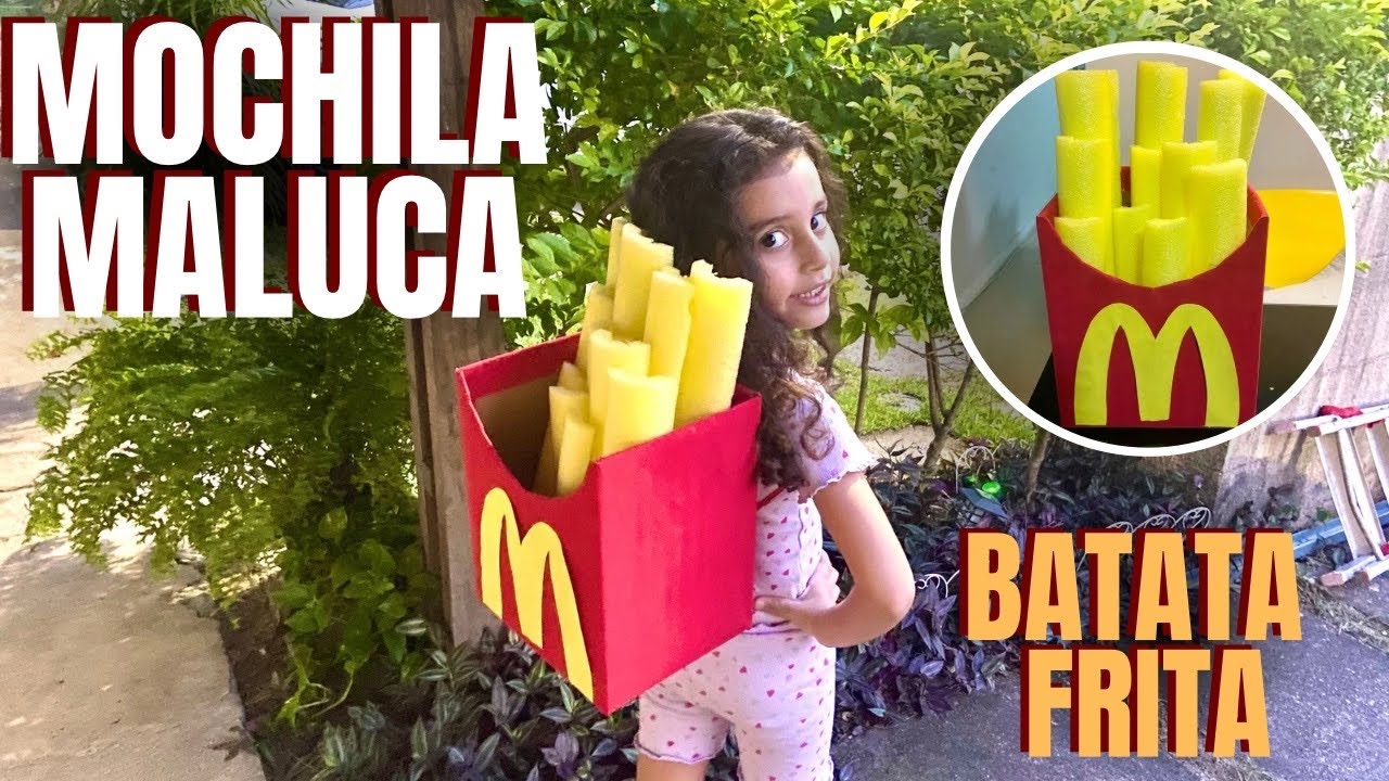Mochila Maluca - Batata Frita McDonalds