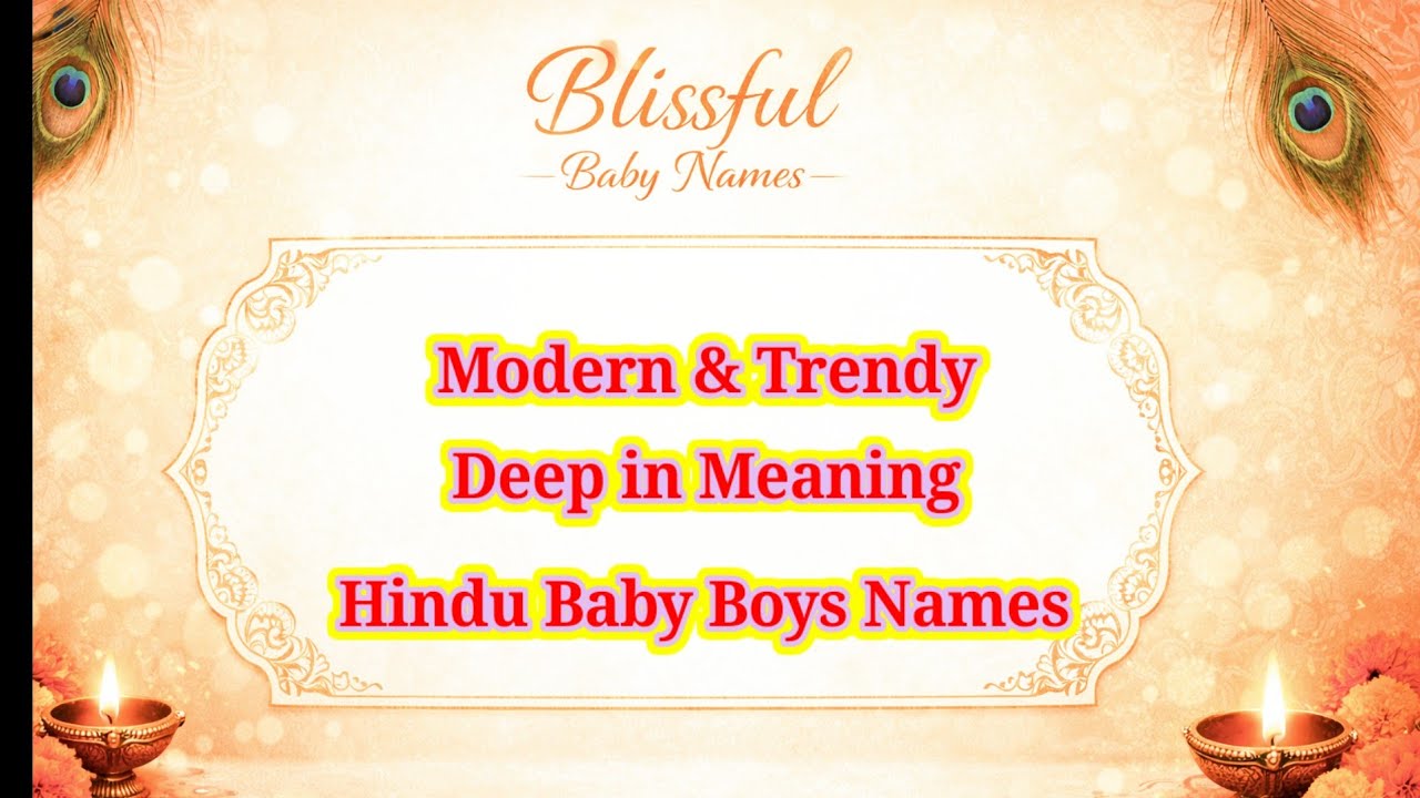 50 Modern Hindu Baby Boy Names |Meaningful Hindu Baby Boy Names | Unique Names for Hindu Baby Boy