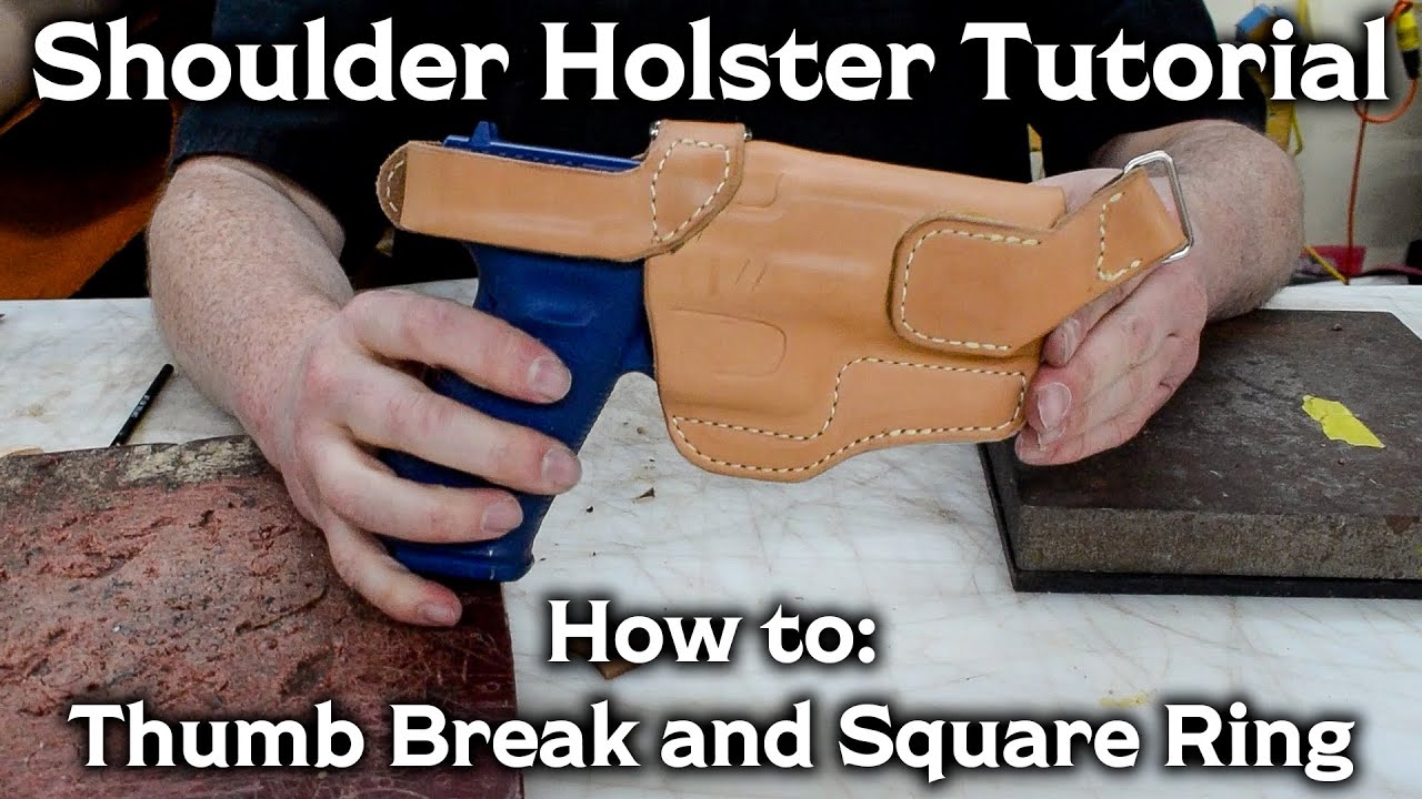 How to Add a Thumb Break and Slide Side Square Ring |  Shoulder Holster Tutorial