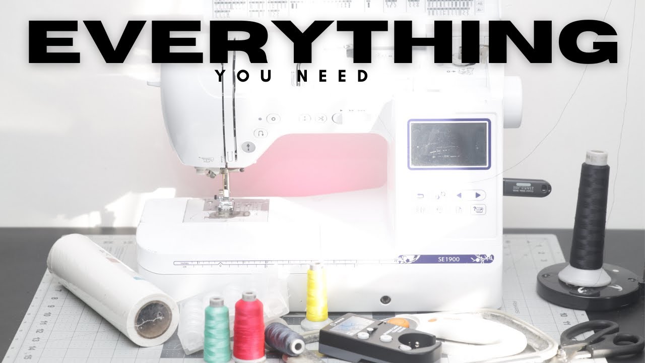 EVERYTHING You Need to Start Machine Embroidery | Beginners 101
