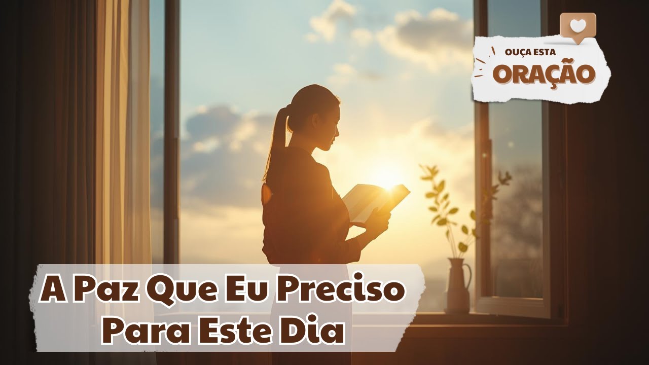 Oração da Manhã — Entrego Meu Dia a Deus e Peço Força Para Recomeçar