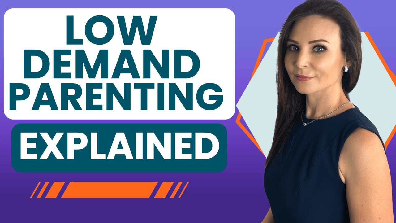 Parenting Strategies for PDA: Low Demand Parenting Approach Explained  | Olga Sirbu BCBA
