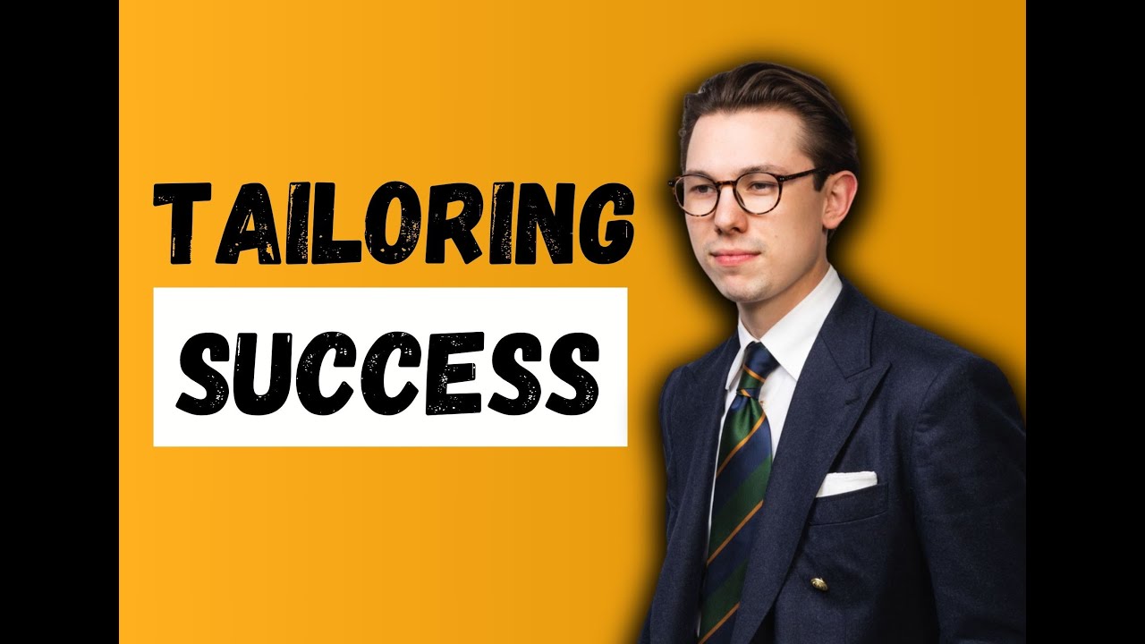 Tailoring Success