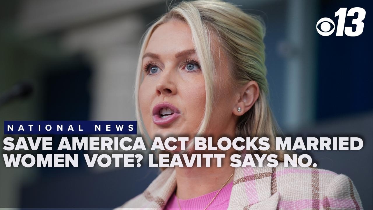 Ливитт утверждает, что заявление о том, что закон SAVE America Act блокирует право голоса замужни...