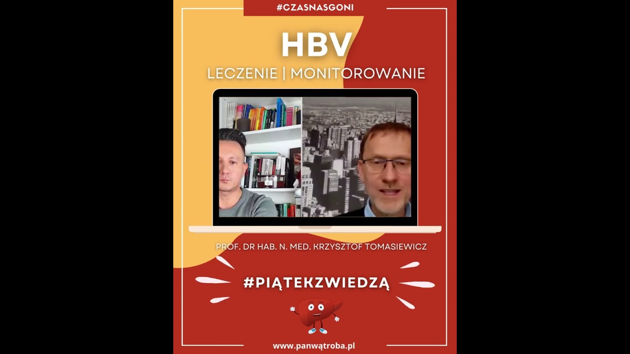#piątekzwiedzą  - odc. 1 - HBV | monitorowanie | leczenie