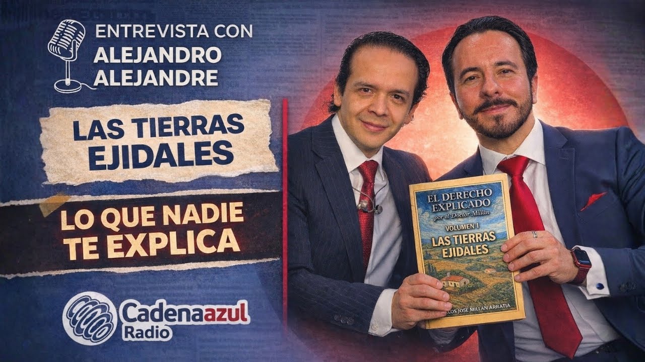 Entrevista en Cadena Azul Radio| Las Tierras Ejidales. 