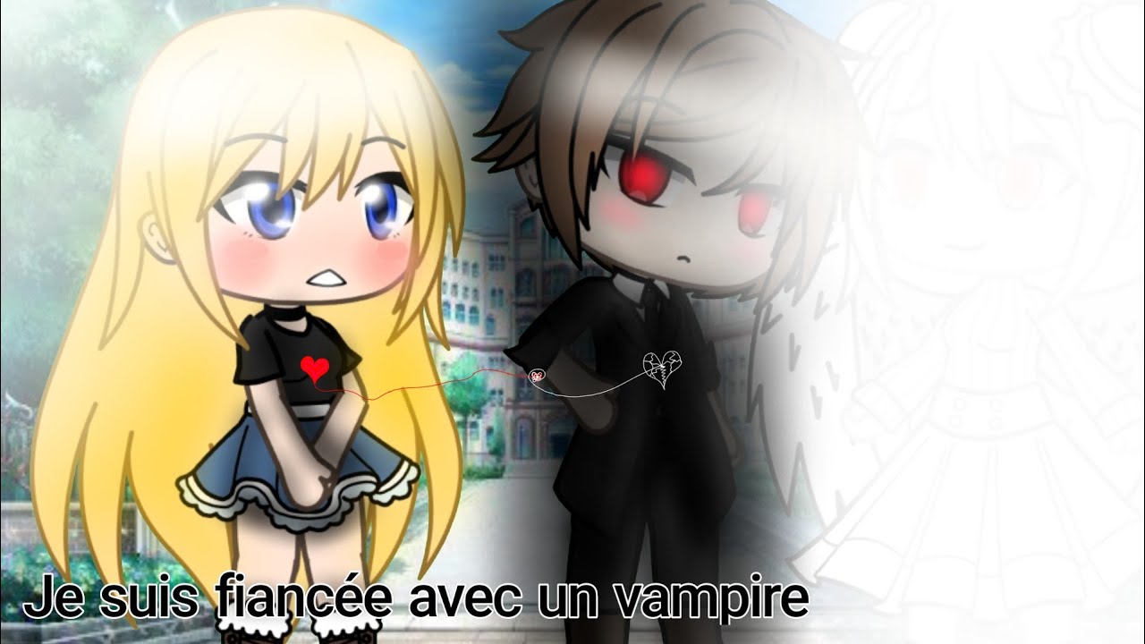 Je suis fiancée avec un vampire (minifilm gacha life fr) 1/5