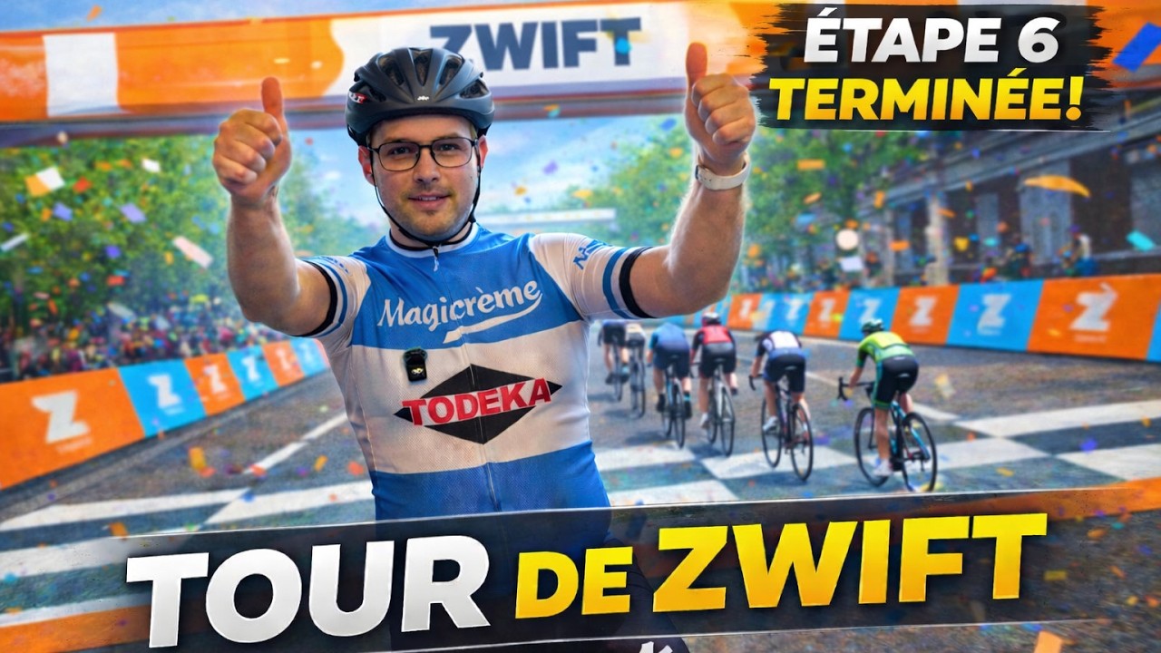 La Dernière Course sera-t-elle la Meilleure ? 🤔 - Tour de Zwift 2026 - Étape 6