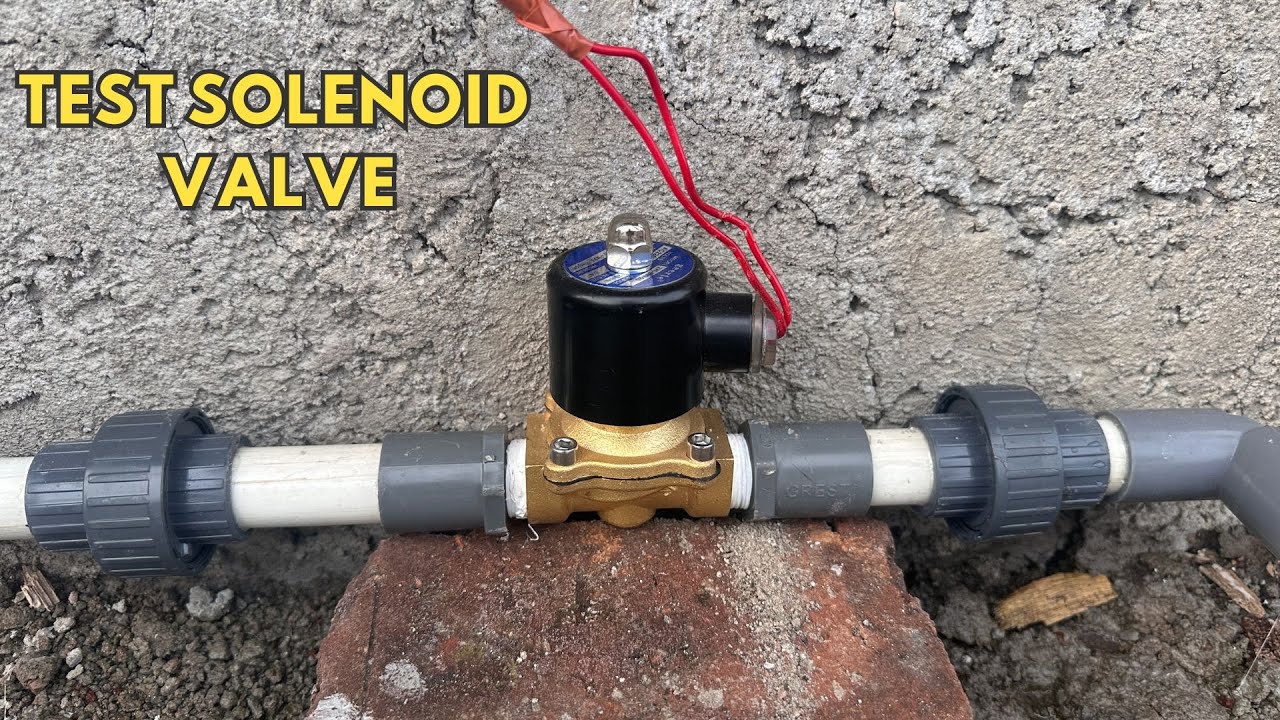 TEST SOLENOID VALVE DENGAN PIPA DAN AIR MENGALIR