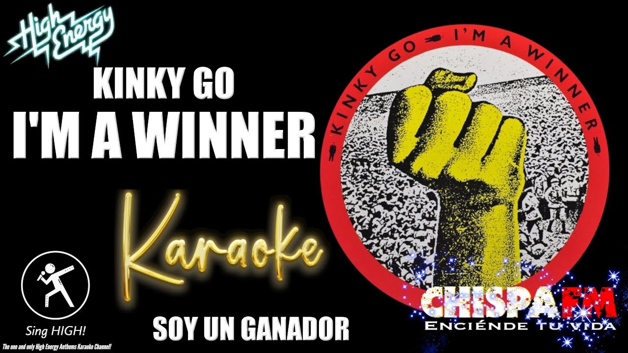 Kinky Go - I'm a Winner (Karaoke con voz) Lyrics, descripción en español, significado, High Energy