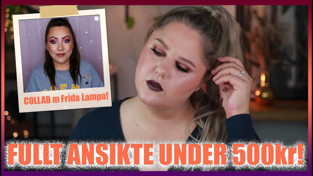 FULLT ansikte UNDER 500kr! Byte med Frida Lampa