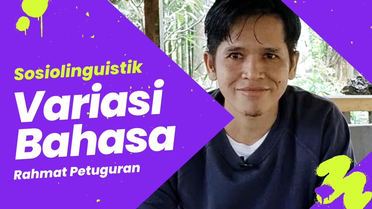 Kuliah Sosiolinguistik: Variasi Bahasa